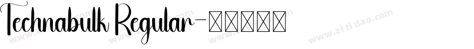 Technabulk Regular字体转换